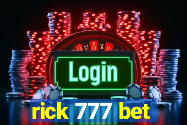 rick 777 bet